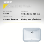 Chậu rửa mặt lavabo CAESAR L5125 âm bàn - Ảnh 6
